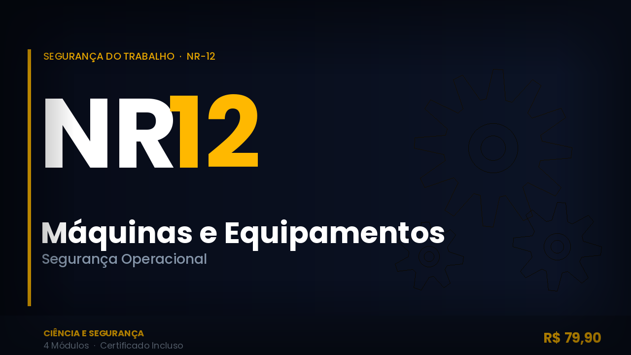 Capa do curso NR-12 — Segurança no Trabalho em Máquinas e Equipamentos